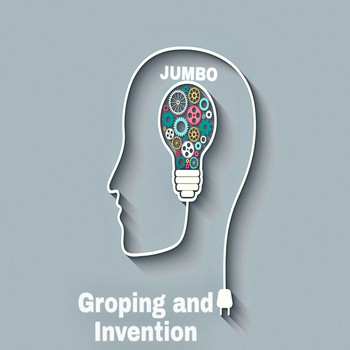 Jumbo - Groping and Invention