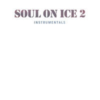 Ras Kass - Soul on Ice 2 Instrumentals