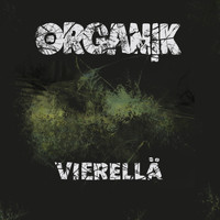 Organ!k - Vierellä
