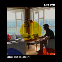 David Scott - Departures (Deluxe)