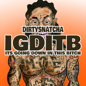 DirtySnatcha - IGDITB