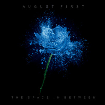 August First - The Space in Between (Explicit)