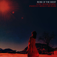 Rose Of The West - Love Lies Bleeding (Pwrplntz Midnight Iris Remix)