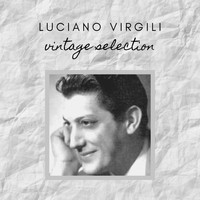 Luciano Virgili - Luciano Virgili - Vintage Selection