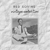 Red Sovine - Red Sovine - Vintage Selection