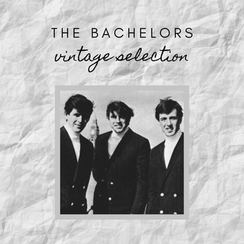 The Bachelors - The Bachelors - Vintage Selection