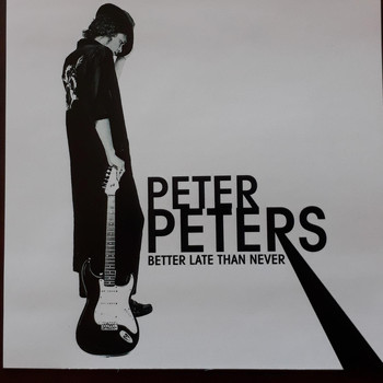 Peter Peters - Better Late Than Never