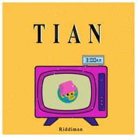 Tian - 3 AM