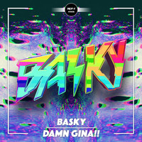 Basky - Damn Gina!!