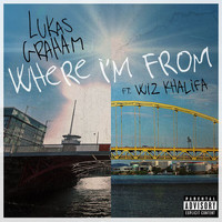 Lukas Graham - Where I’m From (Explicit)