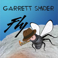 Garrett Shider - Fly
