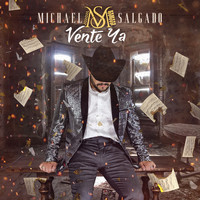 Michael Salgado - Vente Ya