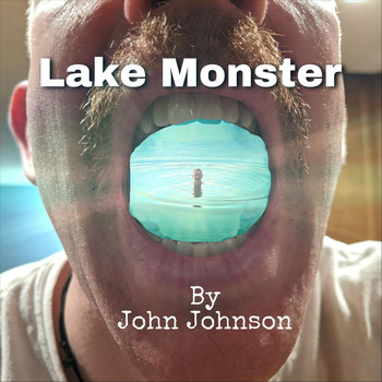 John Johnson - Lake Monster