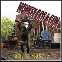 Tabula Rasa - Monkey