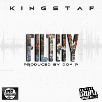 Kingstaf - Filthy (Explicit)