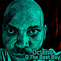 Q The Beat Boy - Octane (Explicit)