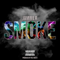 Jammer - Smoke (Explicit)