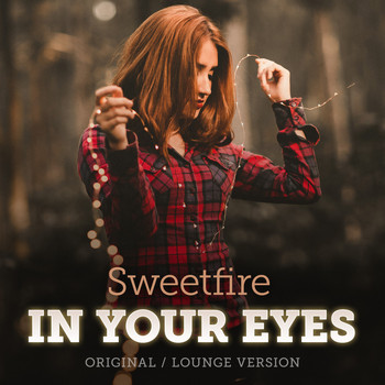 Sweetfire - In Your Eyes (Original Lounge Version)