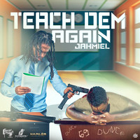 Jahmiel - Teach Dem Again (Explicit)