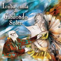 Liuba María Hevia - Liuba Canta a Gabilondo Soler