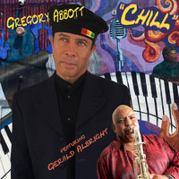 Gregory Abbott - Chill (feat. Gerald Albright)