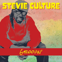 Stevie Culture - Groovin'