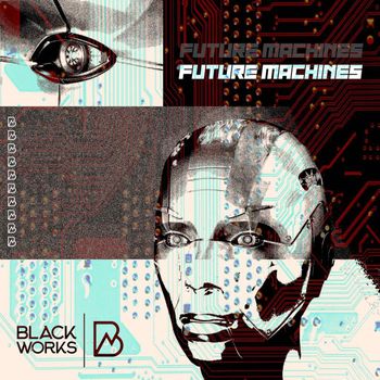 Various Artists, BLACKWORKS - Future Machines VA
