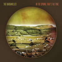 The Dardanelles - In the Spring, That's the Time