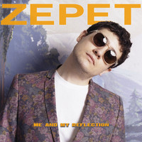 Zepet - Me and My Reflection