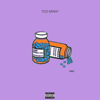 Aggy - TOO MANY (Explicit)