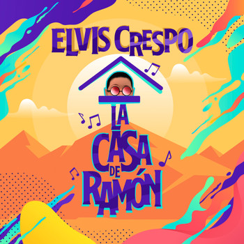 Elvis Crespo - La Casa de Ramon