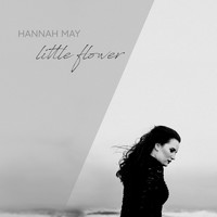 Hannah May - Little Flower