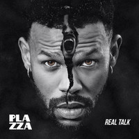 Plazza - Real Talk (Explicit)