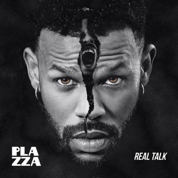 Plazza - Real Talk (Explicit)