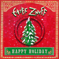 Enuff Z'Nuff - Happy Holiday