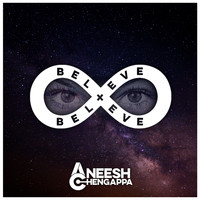 Aneesh Chengappa - Believe