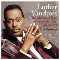 Luther Vandross - The Mistletoe Jam (Everybody Kiss Somebody) - The Remixes