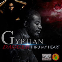 Gyptian - Dagger Thru My Heart