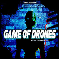 Virtuanoise - Game of Drones