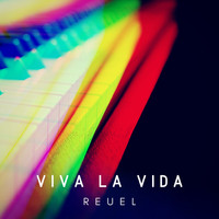 Reuel - Viva La Vida