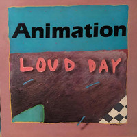 Animation - Loud Day