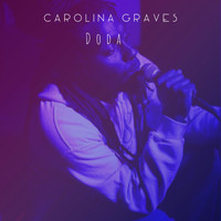 Doda - Carolina Graves (Explicit)
