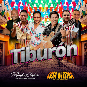 Rumba Y Sabor De Los Hermanos Galvan & Cosa Nuestra De Tito Manrique - Tiburon