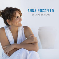 Anna Rosselló - Et Veig Brillar