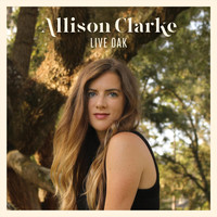 Allison Clarke - Live Oak