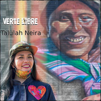 Talulah Neira - Verte Libre