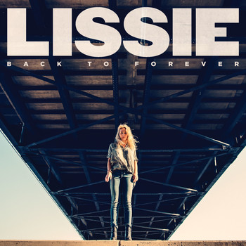 Lissie - Back to Forever (Explicit)