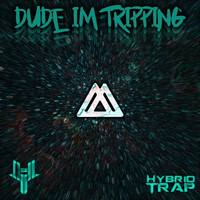 Moxxsy - Dude I'm Tripping