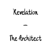 The Architect - Revelation