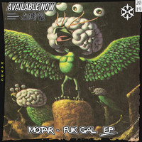 Motar - FUK GAL